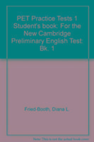 Produktbild: Diana L. Fried-Booth, F: PET Practice Tests 1 Student's book