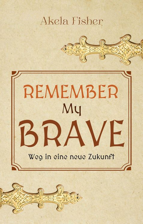 Produktbild: Remember my Brave
