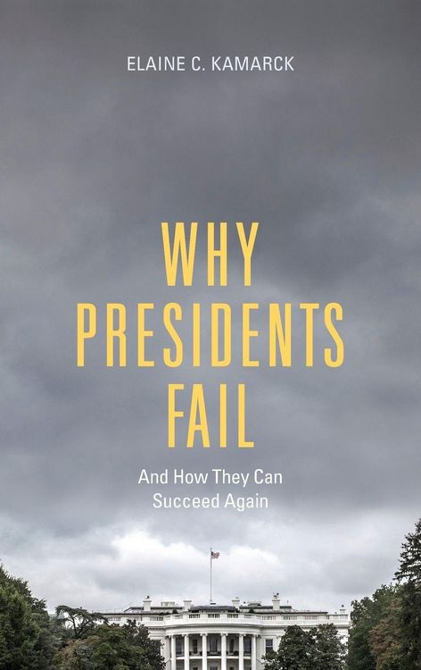 Produktbild: Why Presidents Fail And How They Can Succeed Again