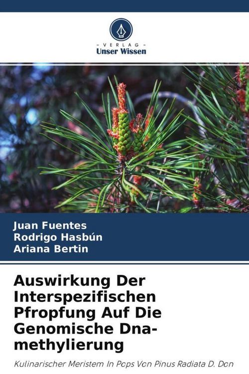 Produktbild: Auswirkung Der Interspezifischen Pfropfung Auf Die Genomische Dna-methylierung