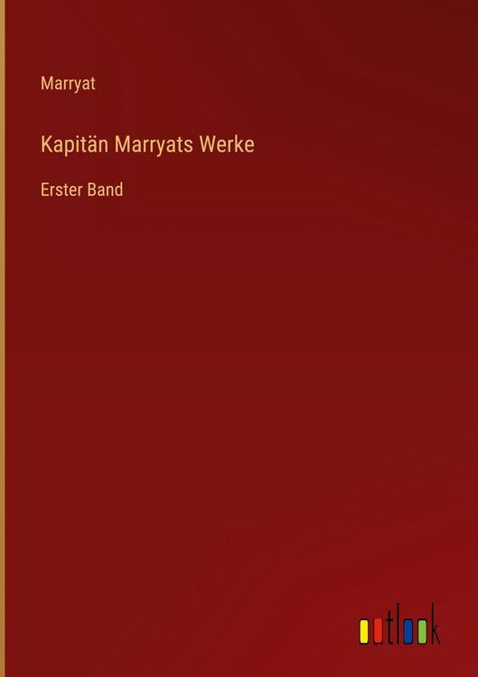 Produktbild: Kapit&auml;n Marryats Werke