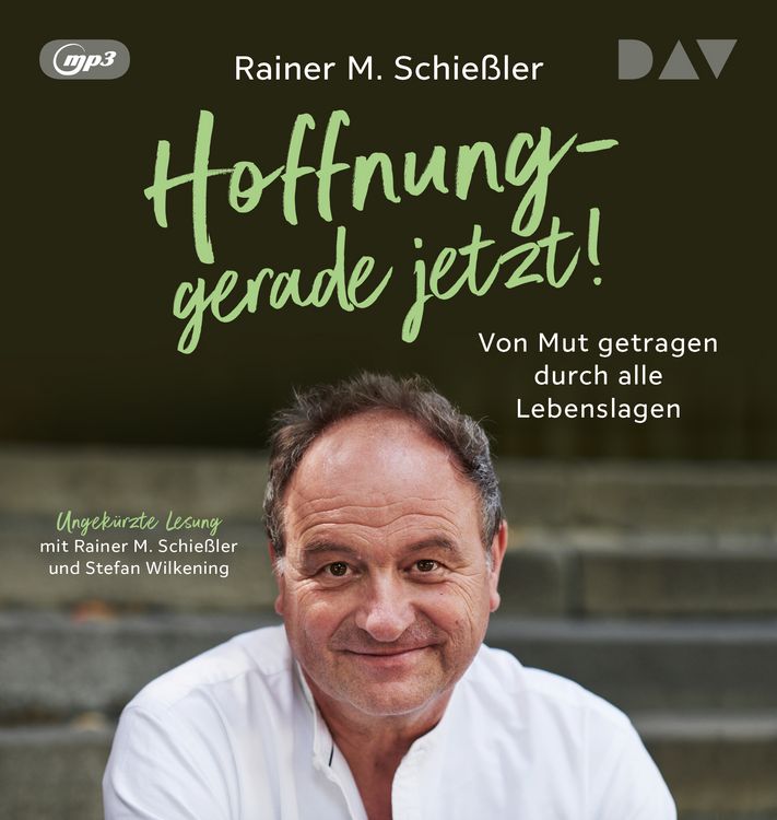 Produktbild: Hoffnung &ndash; gerade jetzt! Von Mut getragen durch alle Lebenslagen