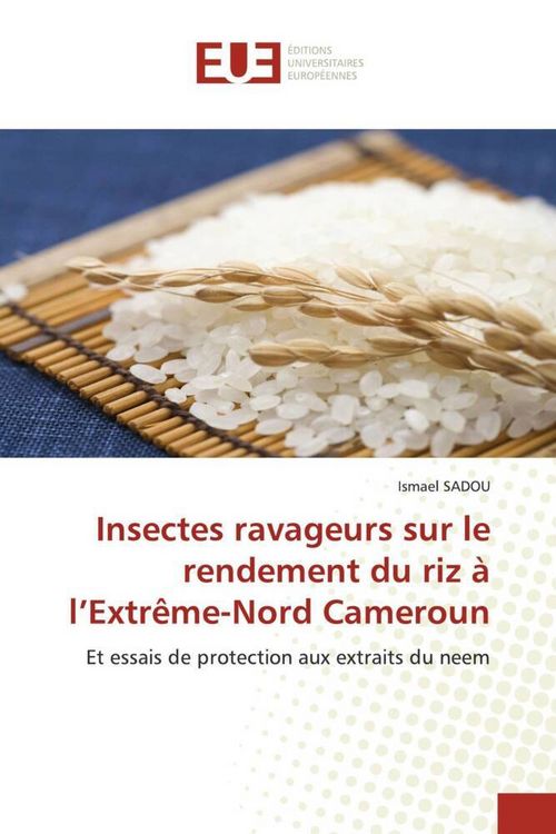 Produktbild: Insectes ravageurs sur le rendement du riz &agrave; l'Extr&ecirc;me-Nord Cameroun