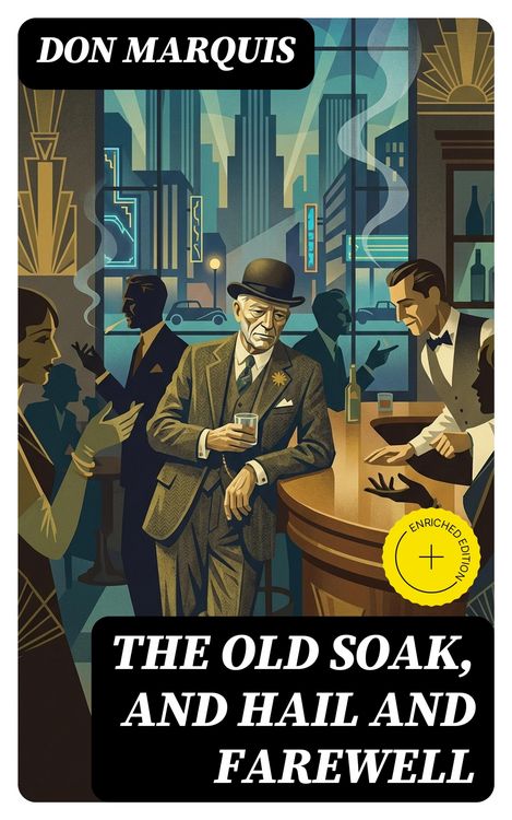 Produktbild: The Old Soak, and Hail And Farewell