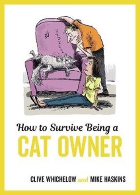 Produktbild: Haskins, M: How to Survive Being a Cat Owner