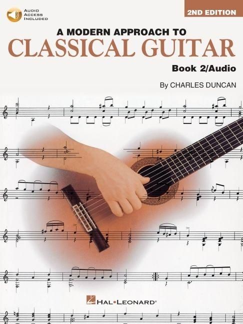Produktbild: A Modern Approach to Classical Guitar Method Book 2 for Intermediate Students Acoustic Guitar Instruction with Online Audio Technique Development Music Theory Practice Guitar Method
