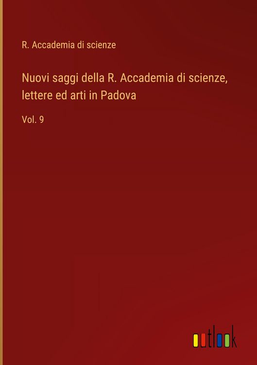 Produktbild: Nuovi saggi della R. Accademia di scienze, lettere ed arti in Padova