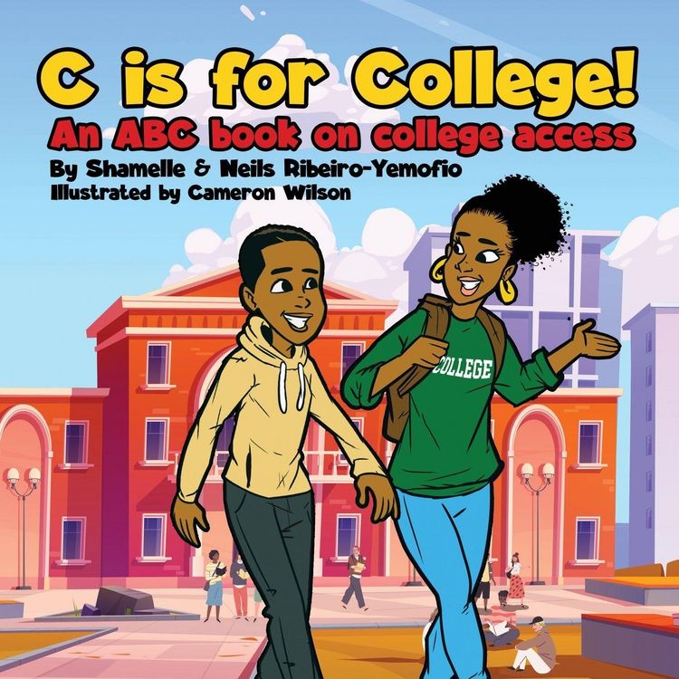 Produktbild: C is for College! An ABC book on College Access