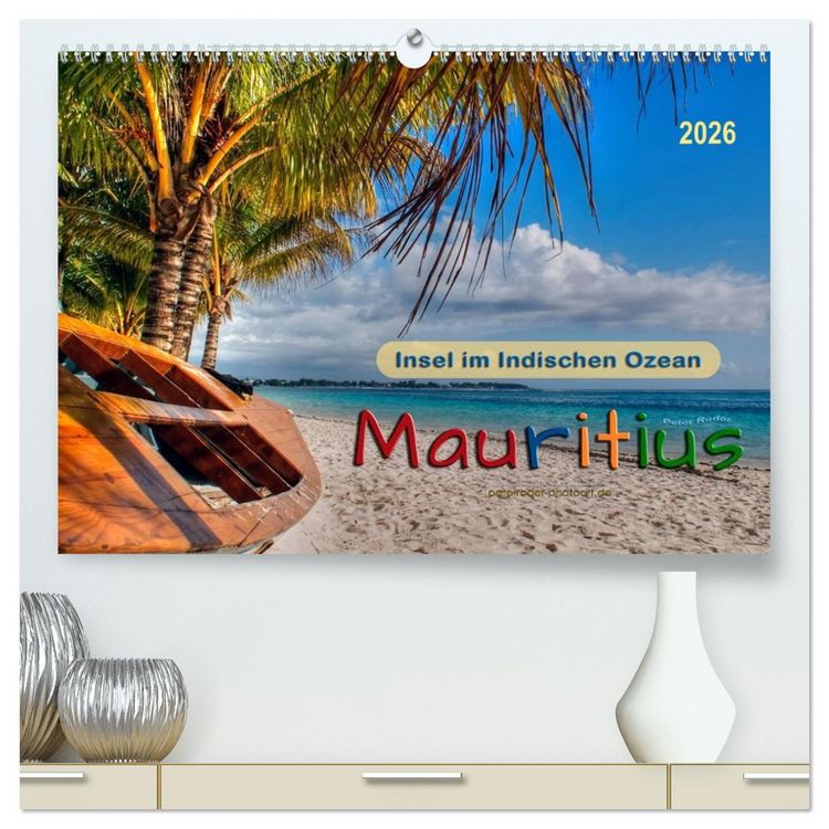 Produktbild: Mauritius - Insel im Indischen Ozean (hochwertiger Premium Wandkalender 2026 DIN A2 quer), Kunstdruck in Hochglanz