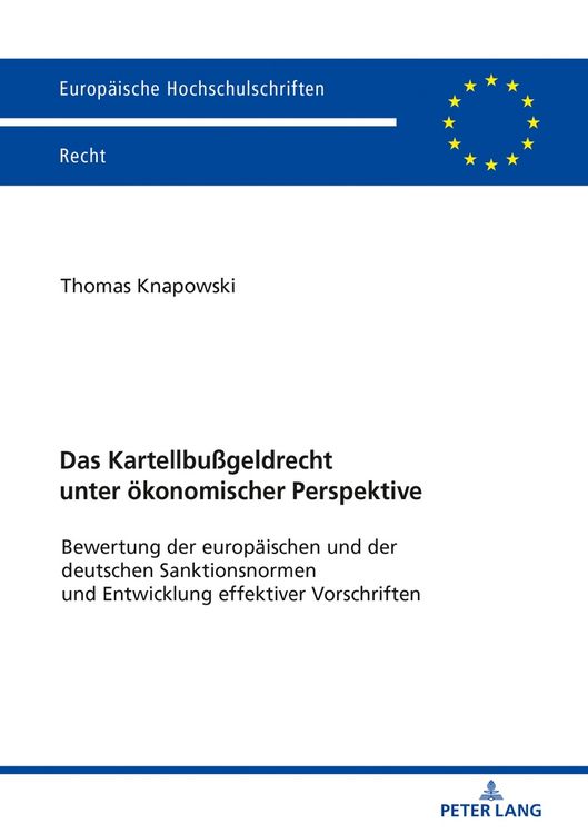 Produktbild: Das Kartellbu&szlig;geldrecht unter oekonomischer Perspektive
