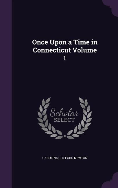 Produktbild: Once Upon a Time in Connecticut Volume 1