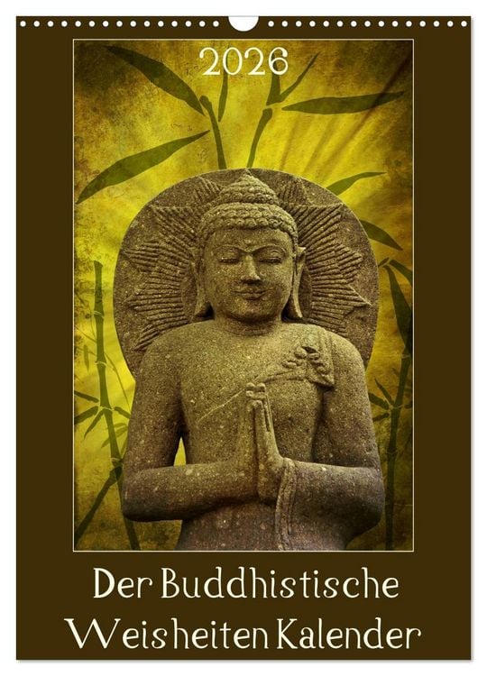 Produktbild: Der Buddhistische Weisheiten Kalender (Wandkalender 2026 DIN A3 hoch), CALVENDO Monatskalender