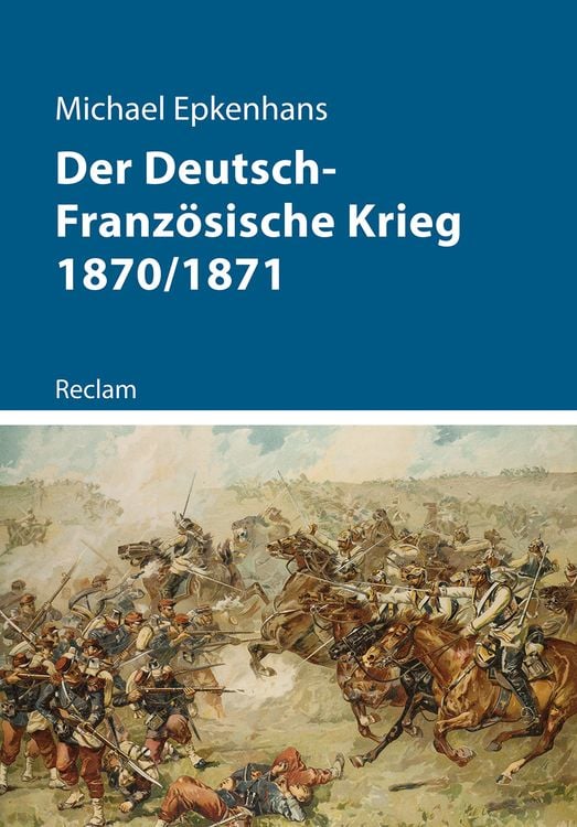 Produktbild: Der Deutsch-Französische Krieg 1870/1871