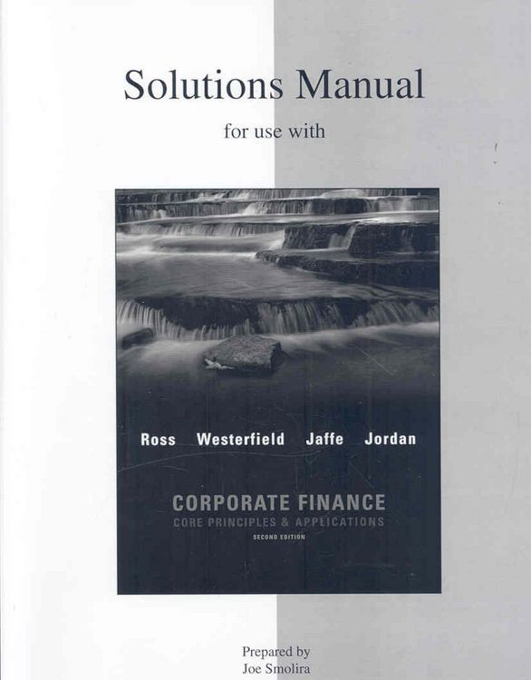 Produktbild: Solutions Manual to Accompany Corporate Finance: Core Principles and Applications
