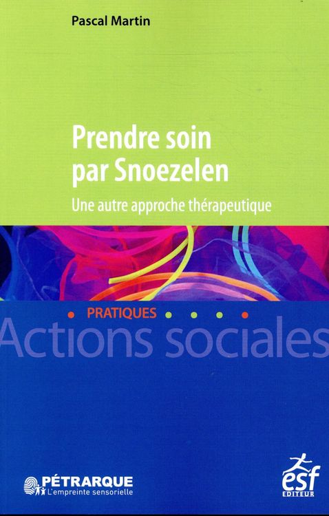 Produktbild: Prendre soin par Snoezelen : une autre approche th&eacute;rapeutique
