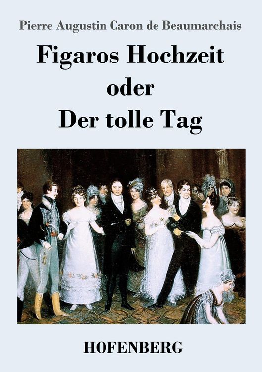 Produktbild: Figaros Hochzeit oder Der tolle Tag