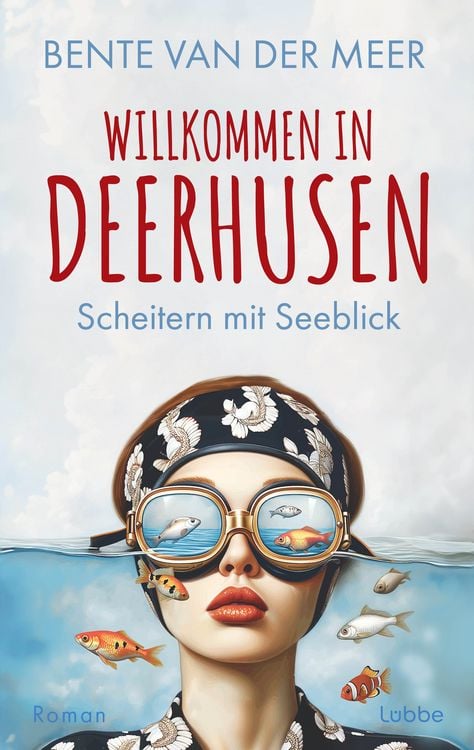 Produktbild: Willkommen in Deerhusen. Scheitern mit Seeblick