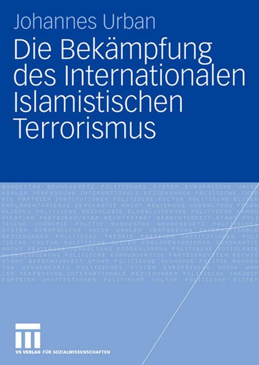 Produktbild: Die Bek&auml;mpfung des Internationalen Islamistischen Terrorismus