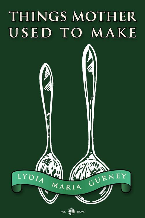 Produktbild: Classic Cookery - Things Mother Used To Make
