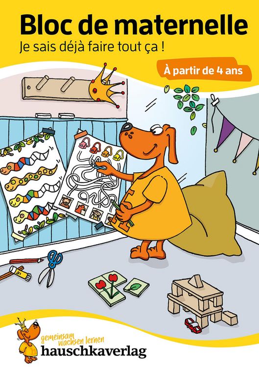 Produktbild: Bloc de maternelle - Je sais d&eacute;j&agrave; faire tout &ccedil;a ! &Agrave; partir de 4 ans