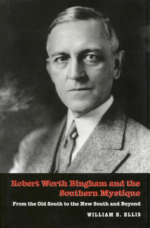 Produktbild: Robert Worth Bingham and the Southern Mystique