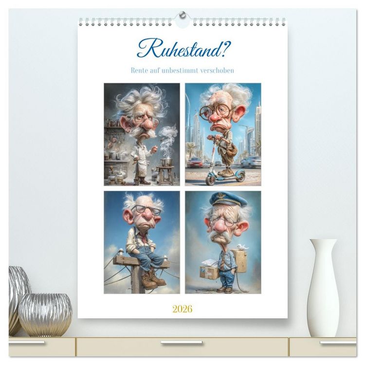 Produktbild: Ruhestand? (hochwertiger Premium Wandkalender 2026 DIN A2 hoch), Kunstdruck in Hochglanz