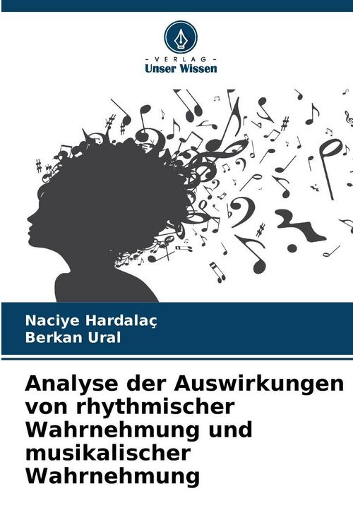 Produktbild: Analyse der Auswirkungen von rhythmischer Wahrnehmung und musikalischer Wahrnehmung