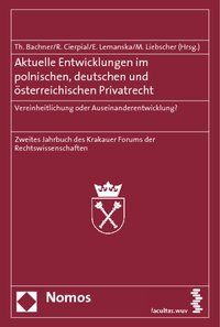 Produktbild: Aktuelle Entwicklungen im polnischen, deutschen und &ouml;sterreichischen Privatrecht