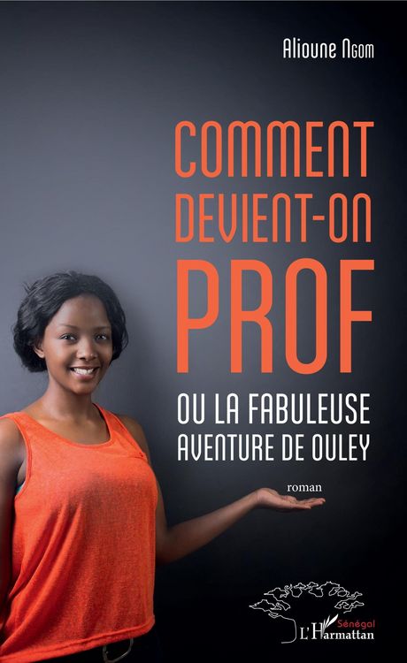Produktbild: Comment devient-on prof ou la fabuleuse aventure de Ouley