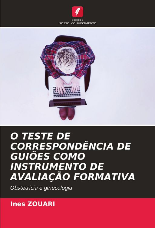 Produktbild: O TESTE DE CORRESPOND&Ecirc;NCIA DE GUI&Otilde;ES COMO INSTRUMENTO DE AVALIA&Ccedil;&Atilde;O FORMATIVA