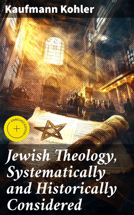 Produktbild: Jewish Theology, Systematically and Historically Considered