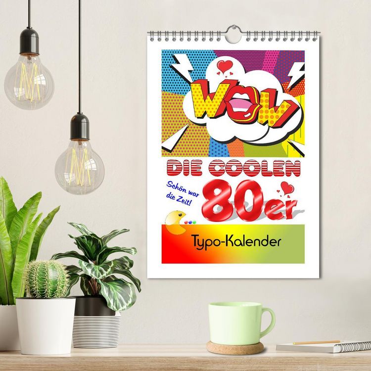 Produktbild: Die coolen 80er. Sch&ouml;n war die Zeit! (Wandkalender 2026 DIN A4 hoch), CALVENDO Monatskalender