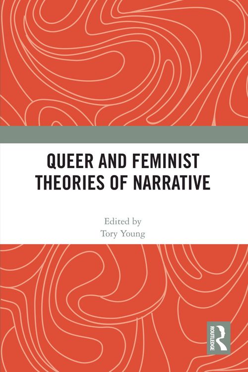 Produktbild: Queer and Feminist Theories of Narrative