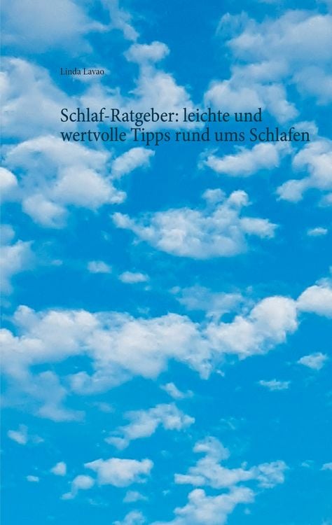 Produktbild: Schlaf-Ratgeber: leichte und wertvolle Tipps rund ums Schlafen