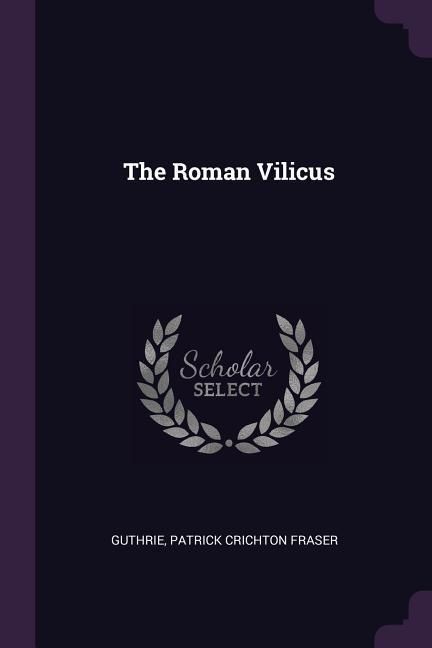 Produktbild: The Roman Vilicus