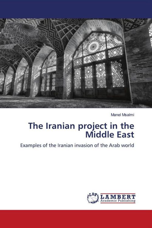 Produktbild: The Iranian project in the Middle East