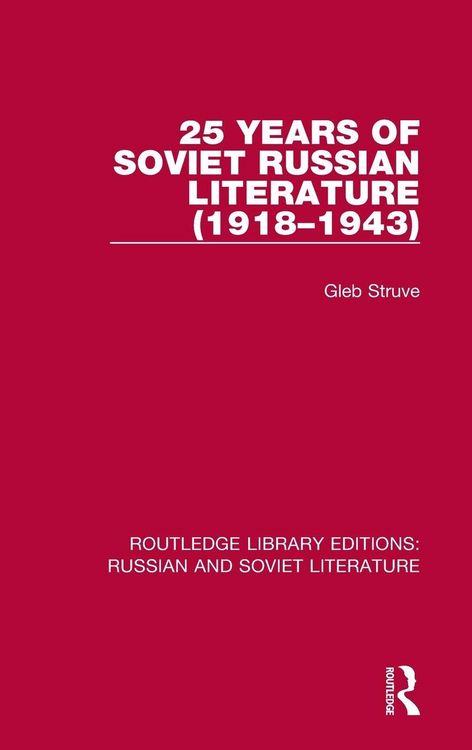 Produktbild: 25 Years of Soviet Russian Literature (1918-1943)