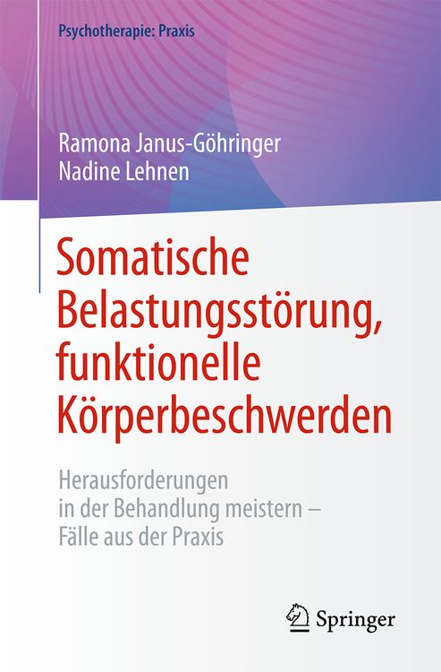 Bild vom Artikel Somatische Belastungsstörung, funktionelle Körperbeschwerden vom Autor Ramona Janus-Göhringer