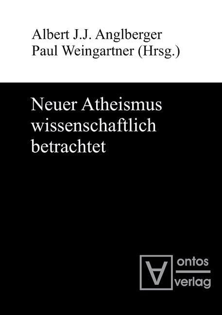 Produktbild: Neuer Atheismus wissenschaftlich betrachtet
