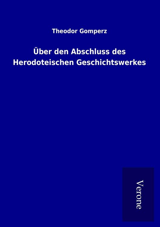 Produktbild: &Uuml;ber den Abschluss des Herodoteischen Geschichtswerkes