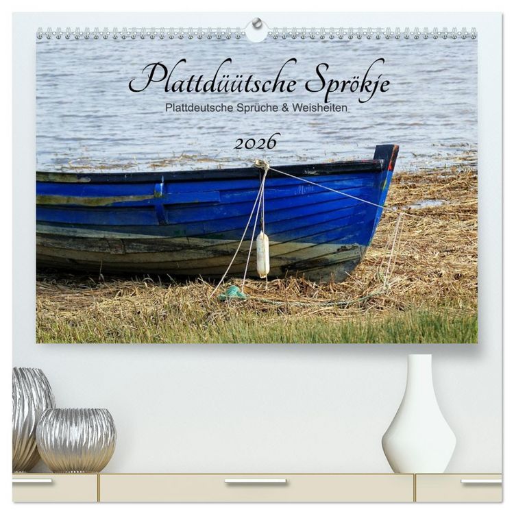Produktbild: Plattd&uuml;&uuml;tsche Spr&ouml;kje 2026 (hochwertiger Premium Wandkalender 2026 DIN A2 quer), Kunstdruck in Hochglanz