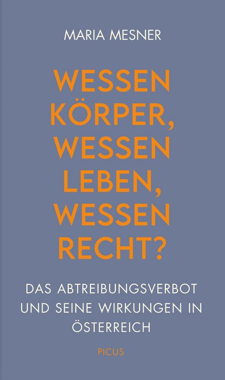 Produktbild: Wessen K&ouml;rper, wessen Leben, wessen Recht?