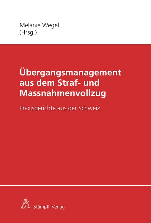 Produktbild: &Uuml;bergangsmanagement aus dem Straf- und Massnahmenvollzug