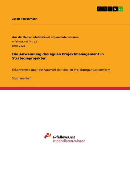 Produktbild: Die Anwendung des agilen Projektmanagement in Strategieprojekten