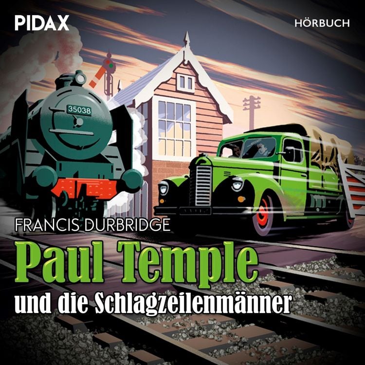 Produktbild: Paul Temple und die Schlagzeilenm&auml;nner