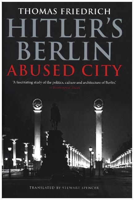 Produktbild: Friedrich, T: Hitler's Berlin