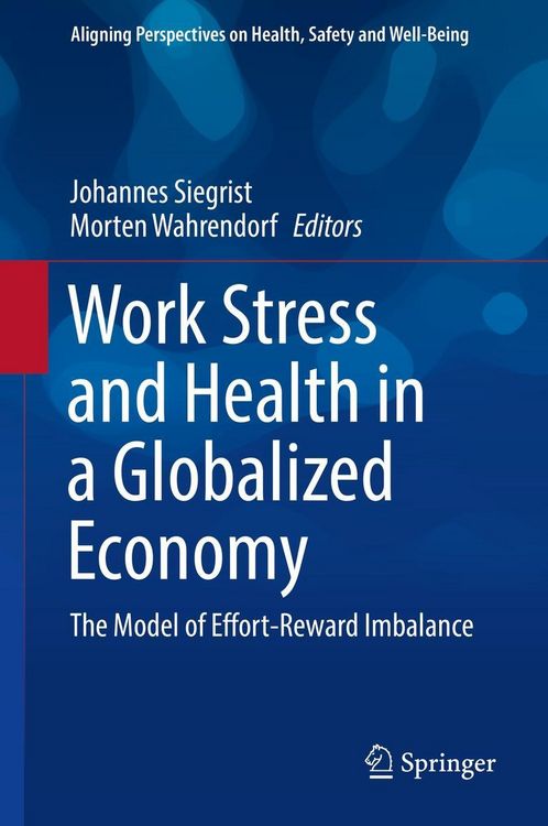 Produktbild: Work Stress and Health in a Globalized Economy