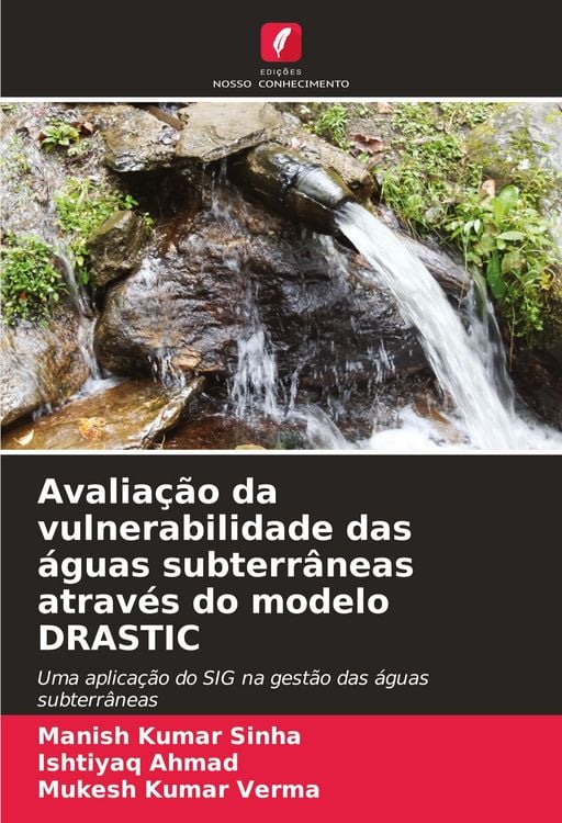 Produktbild: Avalia&ccedil;&atilde;o da vulnerabilidade das &aacute;guas subterr&acirc;neas atrav&eacute;s do modelo DRASTIC