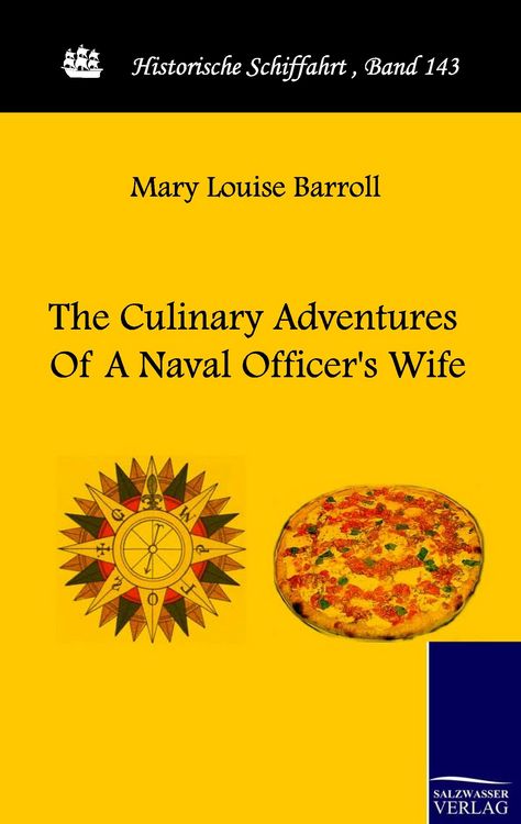 Produktbild: The Culinary Adventures Of A Naval Officer's Wife