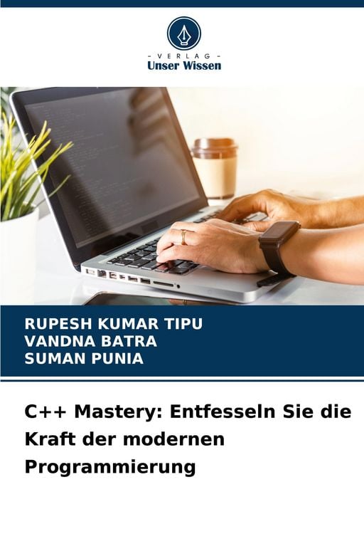 Produktbild: C++ Mastery: Entfesseln Sie die Kraft der modernen Programmierung